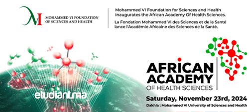 Dakhla, Maroc – 23 novembre 2024 : Lancement de l'Académie Africaine des Sciences de la Santé (AAHS)